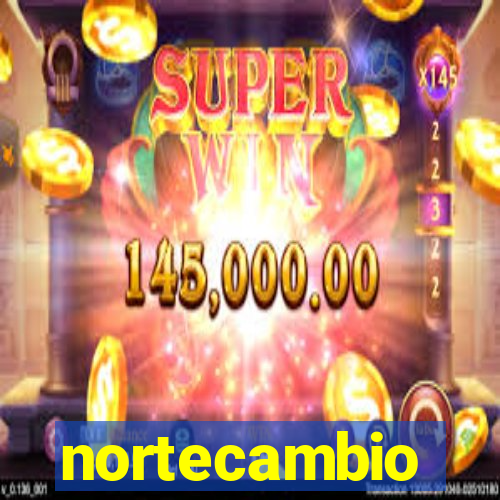 nortecambio