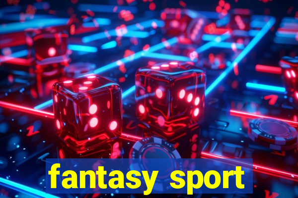 fantasy sport