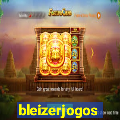 bleizerjogos