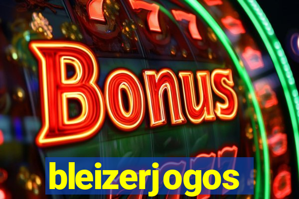 bleizerjogos