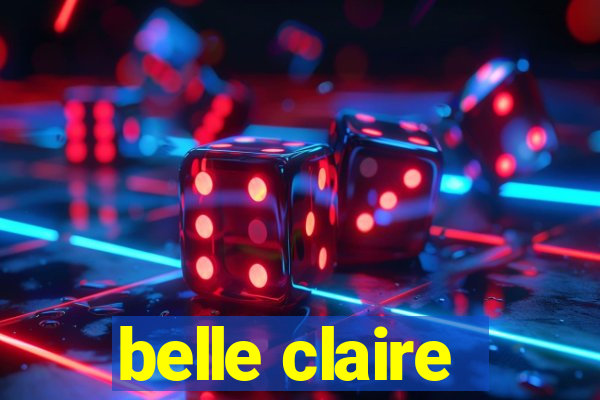 belle claire