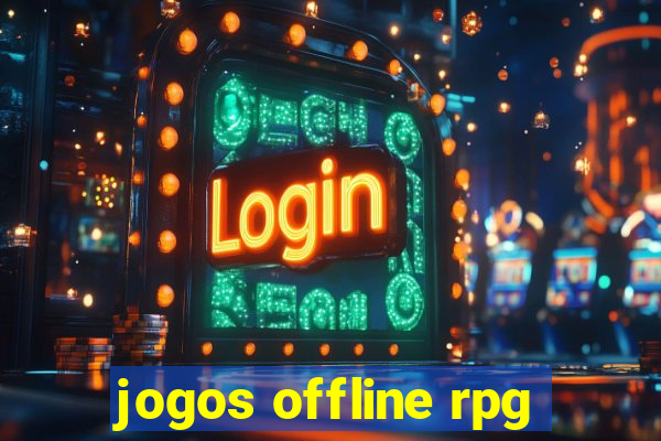 jogos offline rpg