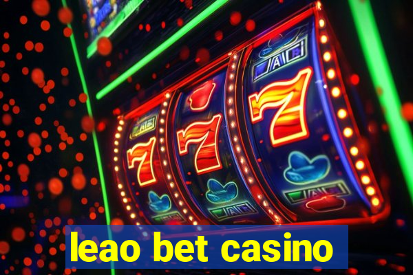 leao bet casino