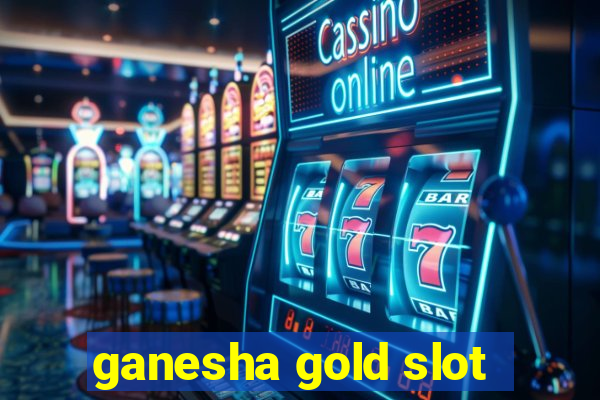 ganesha gold slot