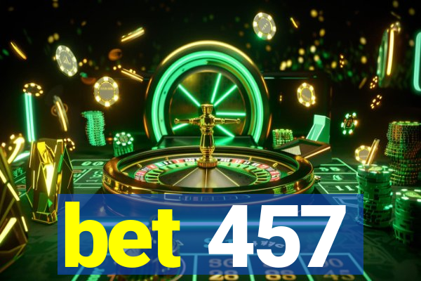 bet 457