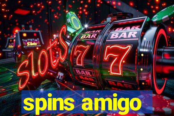 spins amigo