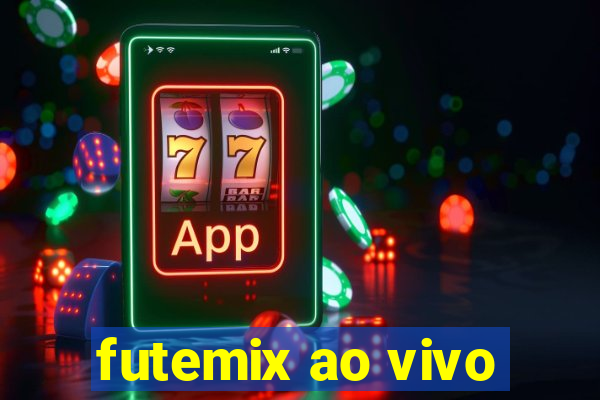 futemix ao vivo