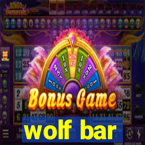 wolf bar