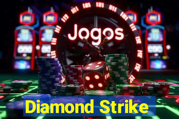 Diamond Strike