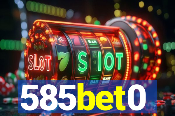 585bet0