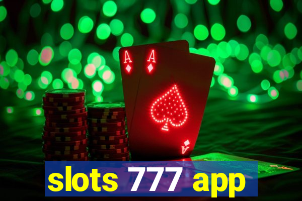 slots 777 app