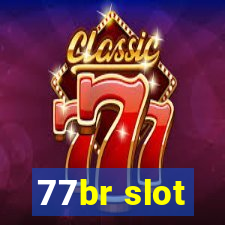 77br slot