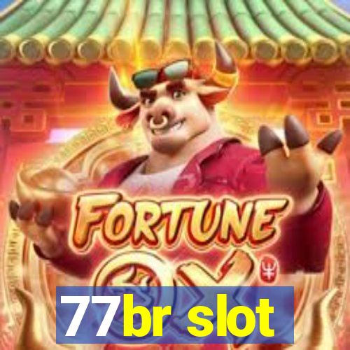 77br slot