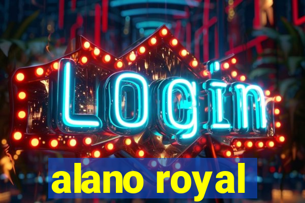 alano royal