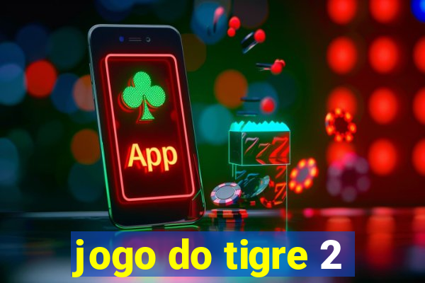 jogo do tigre 2