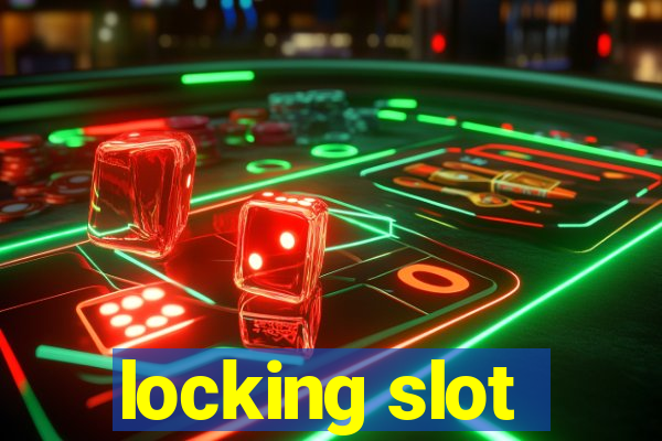 locking slot