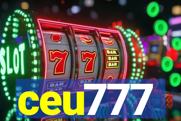 ceu777