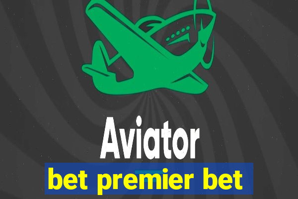 bet premier bet