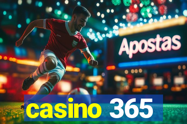 casino 365