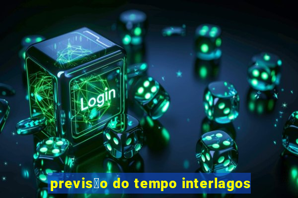 previs茫o do tempo interlagos