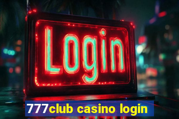 777club casino login