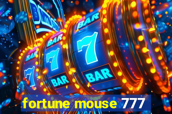 fortune mouse 777