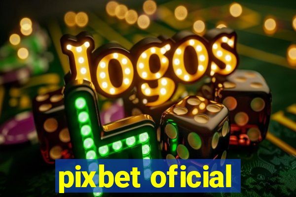 pixbet oficial