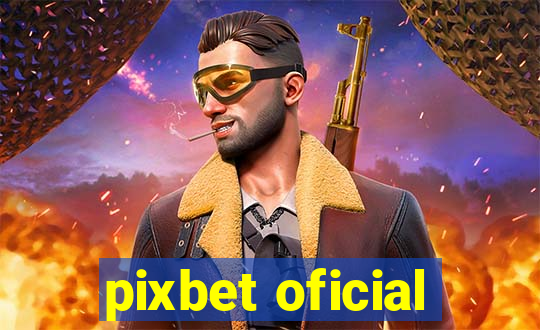 pixbet oficial