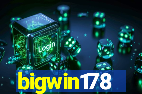 bigwin178