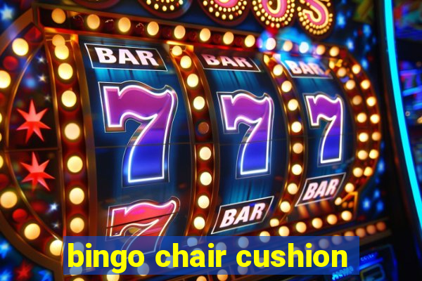 bingo chair cushion