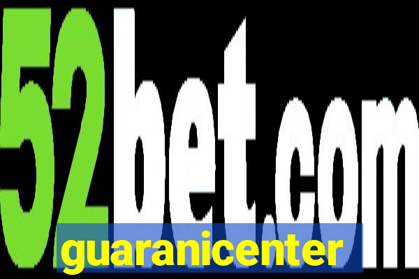 guaranicenter