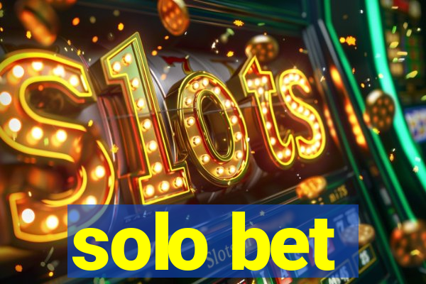 solo bet