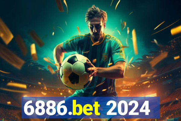 6886.bet 2024