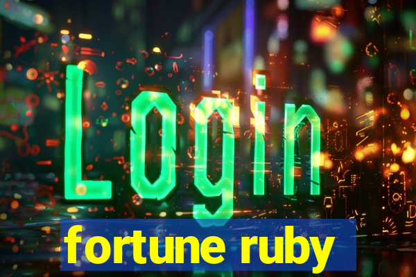 fortune ruby