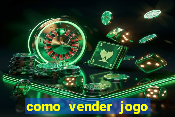 como vender jogo na steam