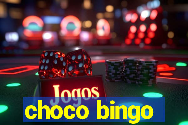 choco bingo