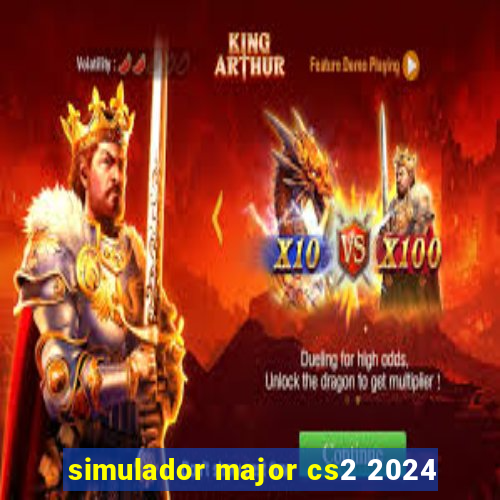 simulador major cs2 2024