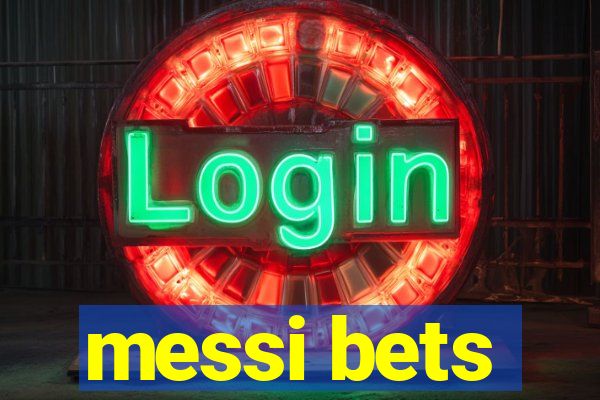 messi bets