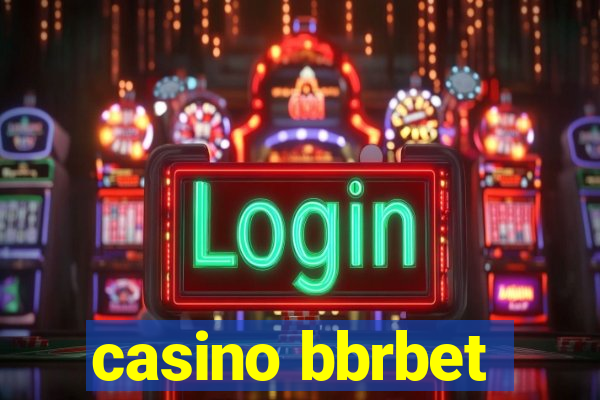 casino bbrbet