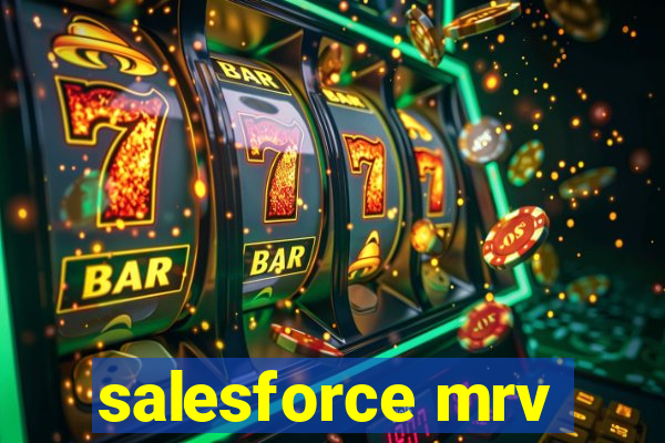 salesforce mrv