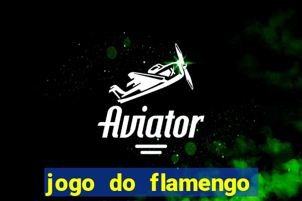 jogo do flamengo ao vivo multicanais