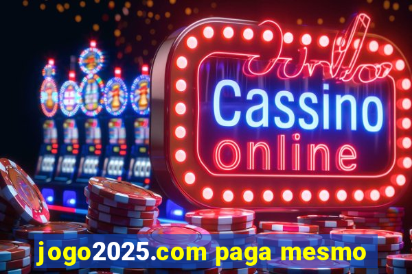 jogo2025.com paga mesmo