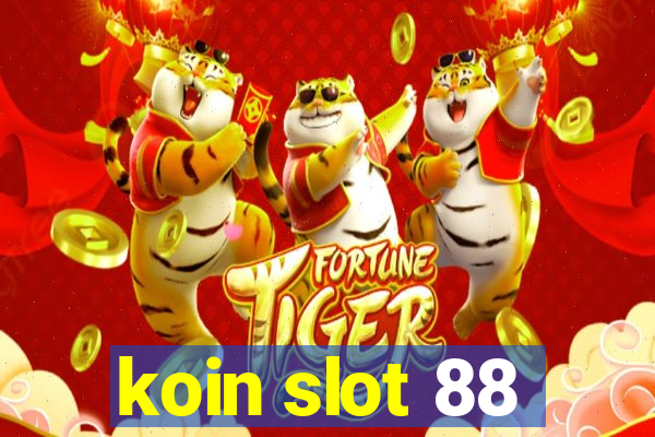 koin slot 88