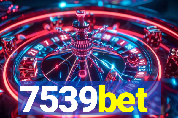 7539bet