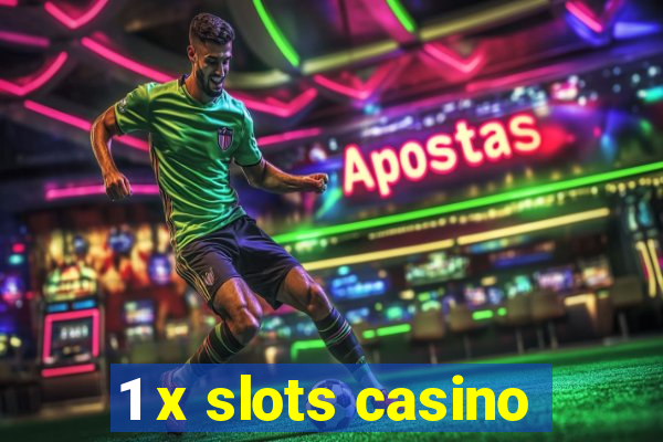 1 x slots casino