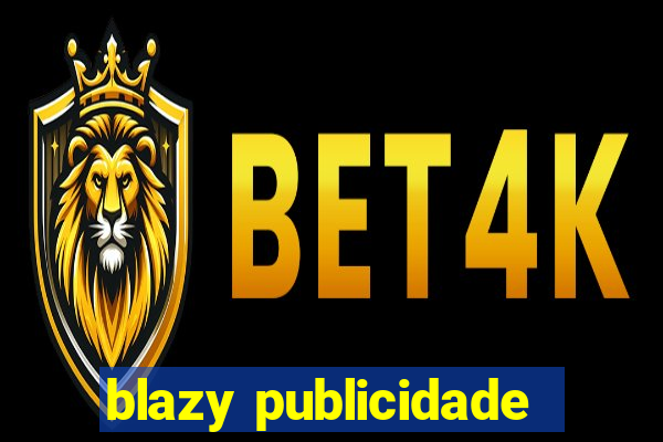 blazy publicidade