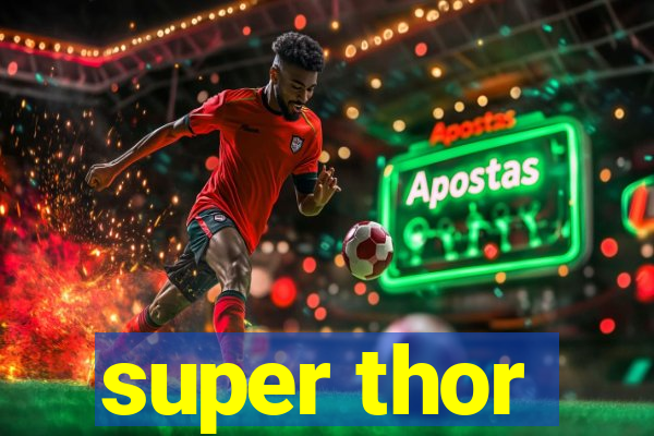 super thor