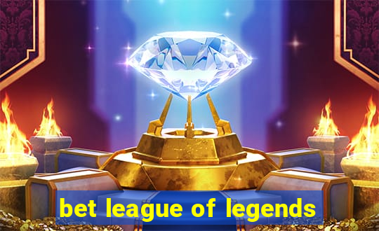 bet league of legends