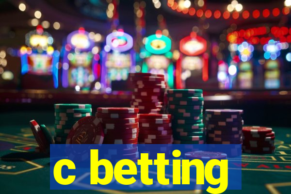 c betting