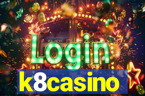 k8casino